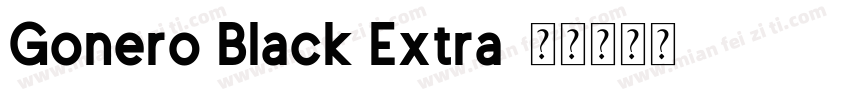 Gonero Black Extra字体转换